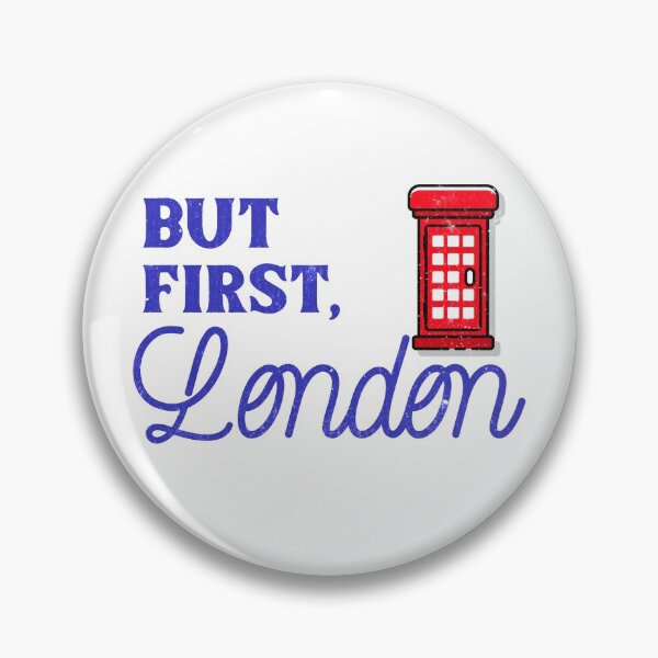 Item preview, But First, London designed and sold by RiadMannan.