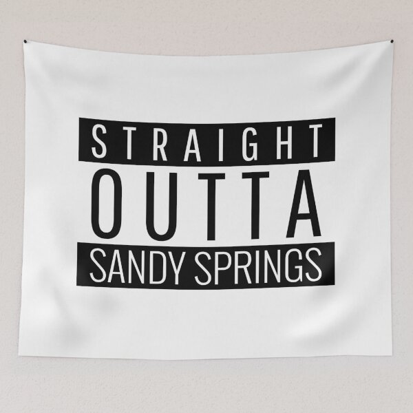 Item preview, Straight Outta Sandy Springs Georgia  designed and sold by Teelogic.