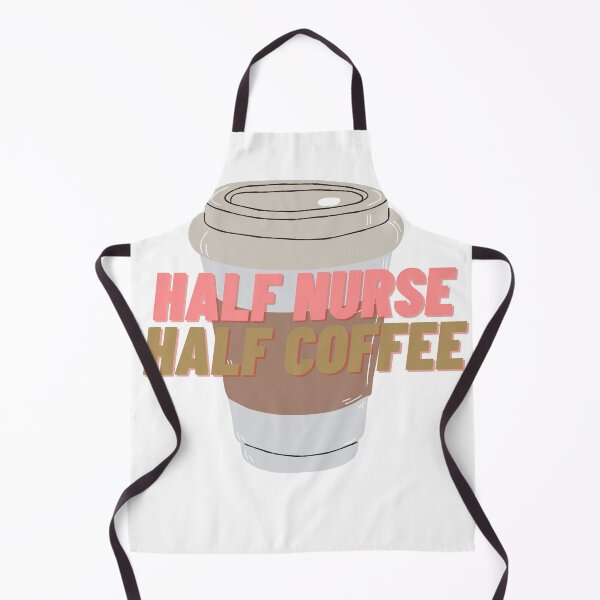 Item preview, Half Nurse Half Coffee designed and sold by Cubezz.