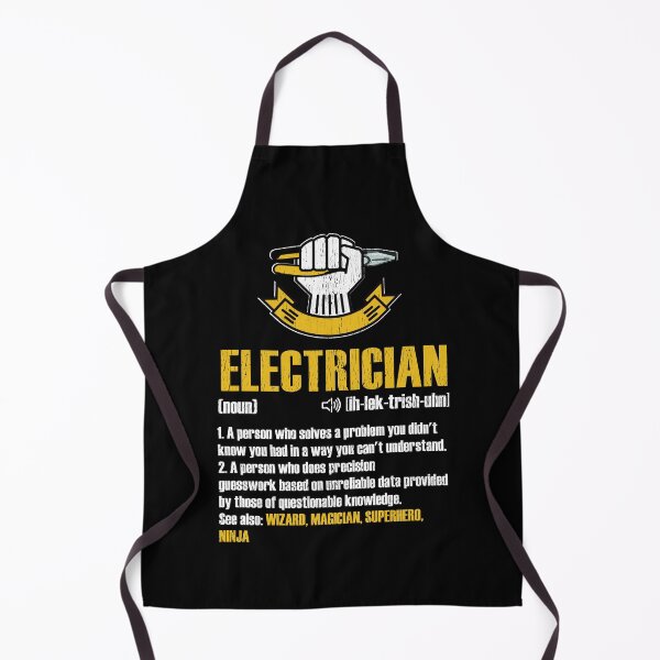 Item preview, Electrician Definition; Solves Problems... See also: Wizard, Magician, Superhero, Ninja designed and sold by TeesYouWant.