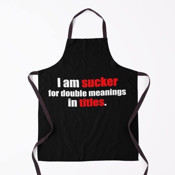 Item preview, I am sucker for double meaning in titles. designed and sold by DopeDesign111.