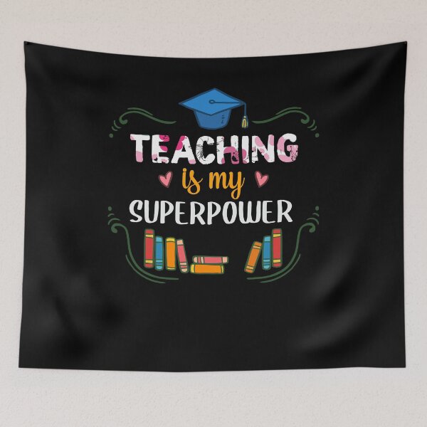 Item preview, Teaching Is My Superpower Back To School designed and sold by cristobal58.