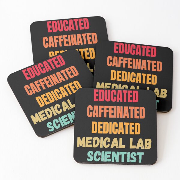 Item preview, EDUCATED CAFFEINATED DEDICATED MEDICAL LAB SCIENTIST designed and sold by Hippiesole.