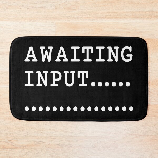 Item preview, Awaiting Input Please Stand By designed and sold by Legit Hooligan.