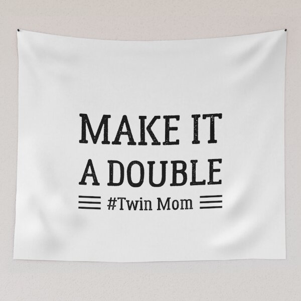 Item preview, Make it a double Twin Mom Shirt,Mom Of Twins,Mother's Day Gift,Mother Of Twins,Twins Annoucement,Mom Of Multiples,Mom Of 2,Expecting Twins,Mommy Of Two Shirt designed and sold by Shop-collection.