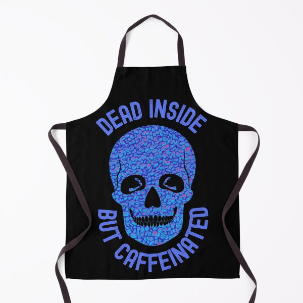 Item preview, Dead Inside But Caffeinated designed and sold by Your Favorite Shop.