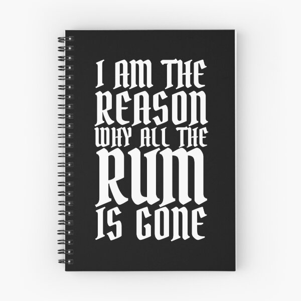 Item preview, I'm The Reason Rum Is Gone Funny Pirate Theme Drunk Pirate Gear designed and sold by DynamicDesign.