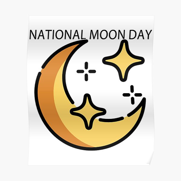 "National Moon day" Poster for Sale by mohamedtaqy Redbubble