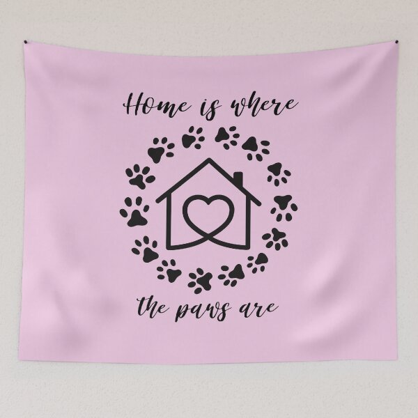 Item preview, Home is where the paws are designed and sold by JuviaCreates.