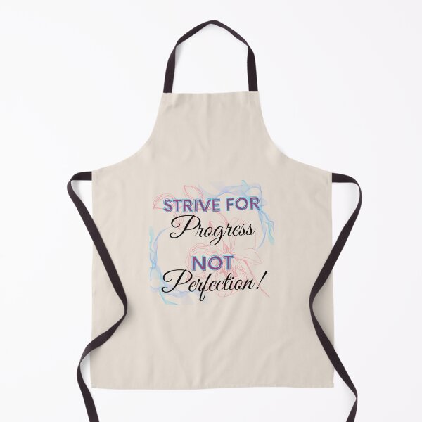 Item preview, The Strive for Progress not Perfection! designed and sold by ElMarisa.