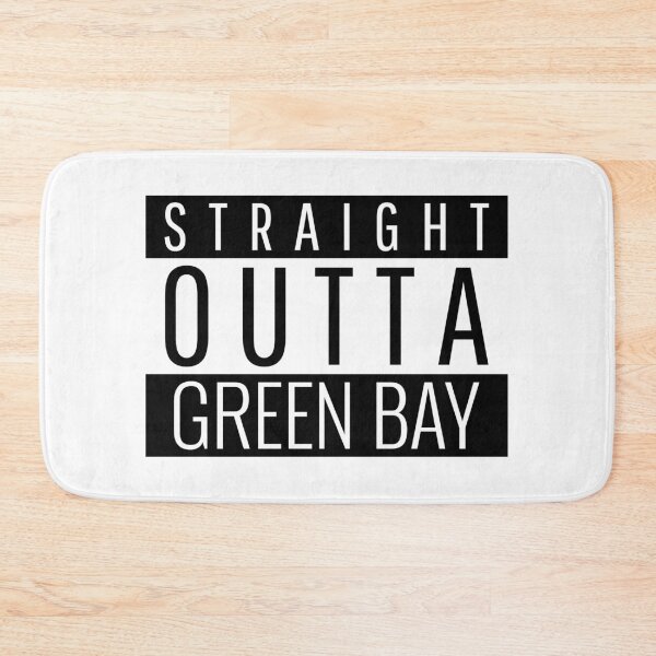 Item preview, Straight Outta Green Bay Wisconsin  designed and sold by Teelogic.