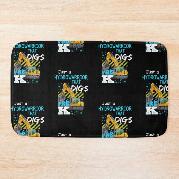 Item preview, Just a hydrowarrior that digs pre k designed and sold by Designs Of all kinds.