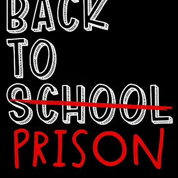 Imagen de la obra Back To Prison Funny Student Back To School Meme Gear de DynamicDesign