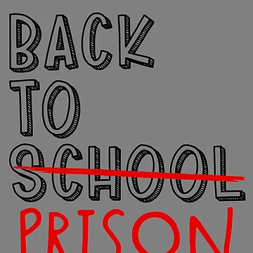 Imagen de la obra Back To Prison Funny Student Back To School Meme Gear de DynamicDesign