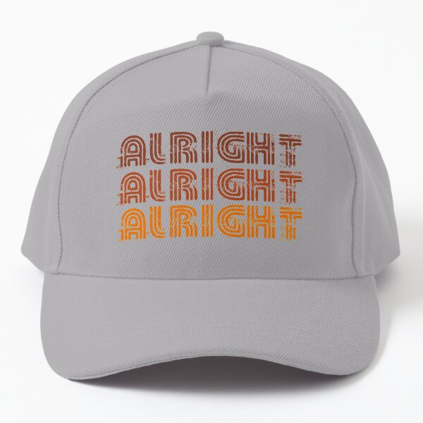 Alright Alright Alright Funny Vintage 70s Design Baseball Cap