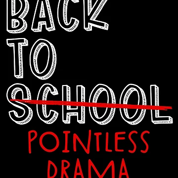 Imagen de la obra Back To Drama Funny Student Back To School Meme Gear de DynamicDesign