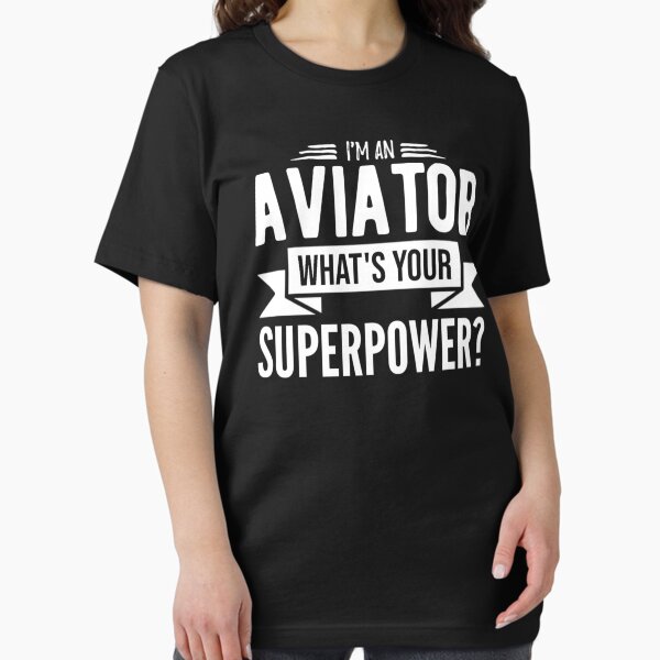 Item preview, I'm An Aviator What's Your Superpower - Funny Pilot Flying designed and sold by Betadesign77.