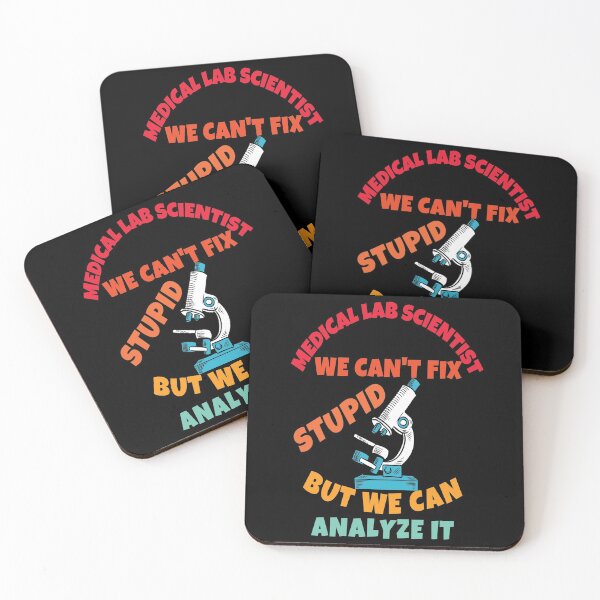 Item preview, FUNNY MEDICAL LAB SCIENTIST WE CAN'T FIX STUPID..WE CAN ANALYZE IT designed and sold by Hippiesole.