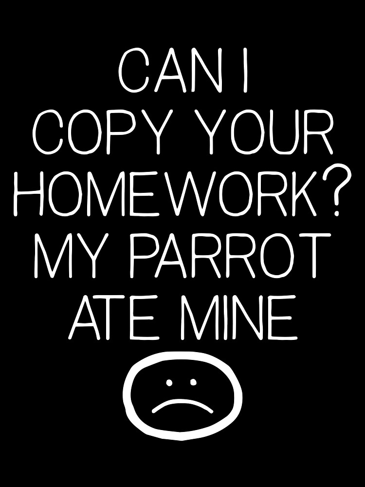 Thumbnail 3 von 3, Tuch, Can I Copy Your Homework Bird Ate Mine Funny School Meme Gear designt und verkauft von DynamicDesign.