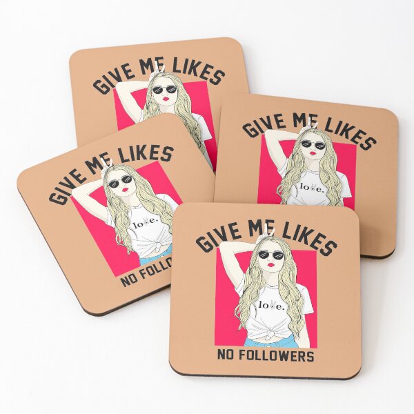 Item preview, FUNNY girl GIFT Give me likes no followers   GIFT designed and sold by KiraSpace.