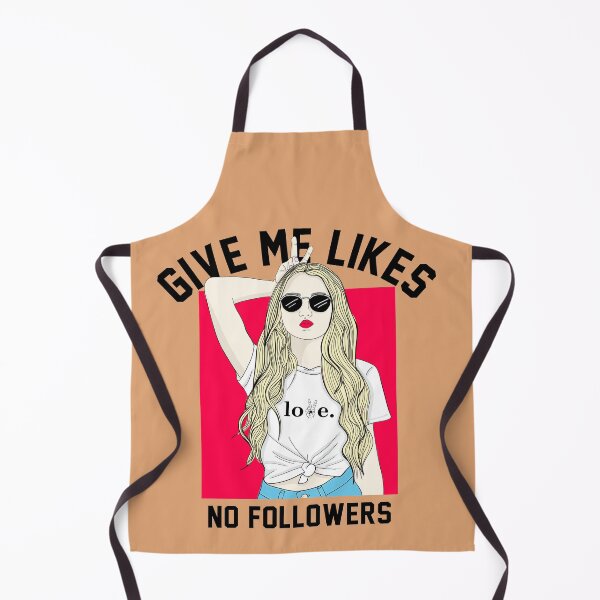 Item preview, FUNNY girl GIFT Give me likes no followers GIFT designed and sold by KiraSpace.