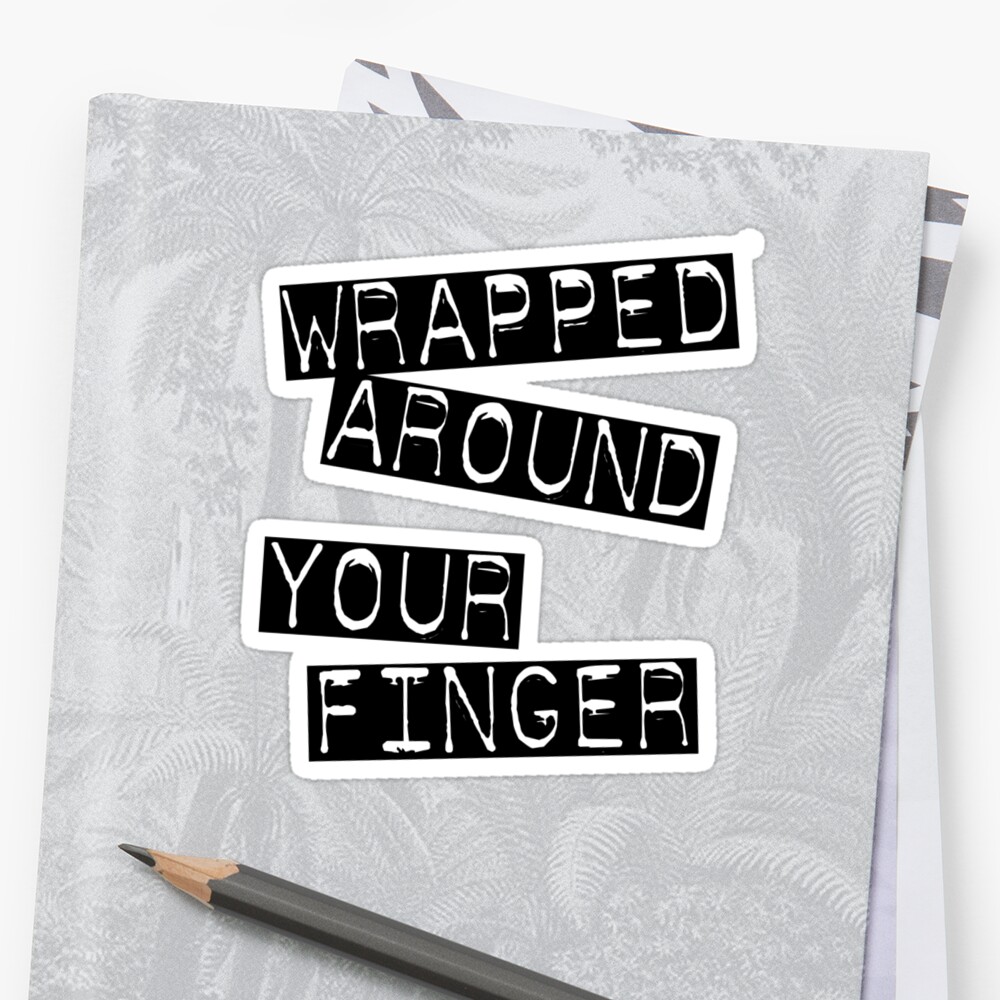 wrapped-around-your-finger-sticker-by-allibear87-redbubble