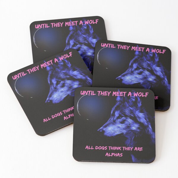 Item preview, Dogs are no Alphas -  Quotes designed and sold by Badowolf.