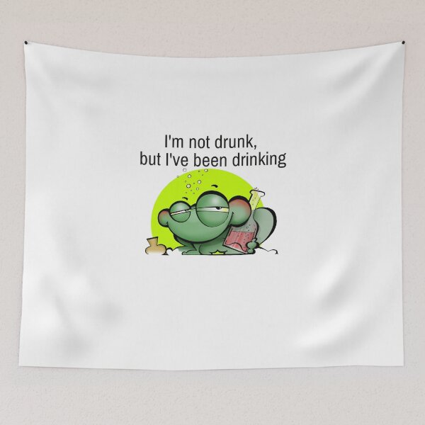 Item preview, I am not drunk, but I have been drinking designed and sold by Famtastic Artworks.