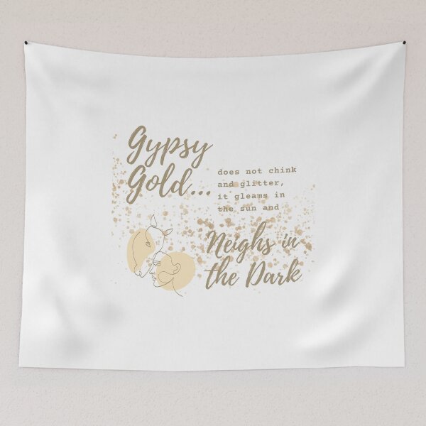 Item preview, Gypsy gold -  horse saying white designed and sold by Iojofruits.