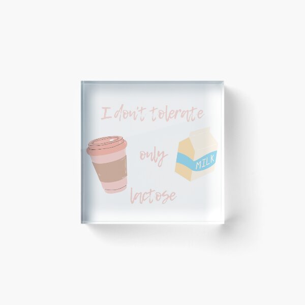 Item preview, I don't tolerate only lactose designed and sold by TshirtParadise.