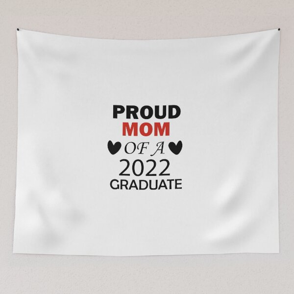 Item preview, Proud Mom Of A 2022 Graduate, Graduation, Class of 2022, Graduation Gift, Graduate Mom designed and sold by adjamine.
