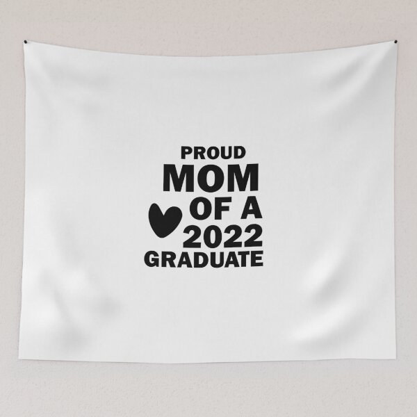 Item preview, Proud Mom Of A 2022 Graduate, Graduation, Class of 2022, Graduation Gift, Graduate Mom designed and sold by adjamine.