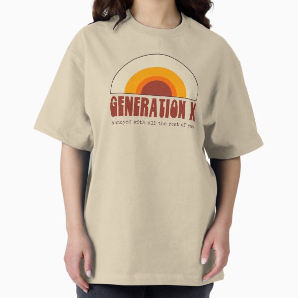 Item preview, Gen X annoyed with the rest of you designed and sold by SouthernBibi.