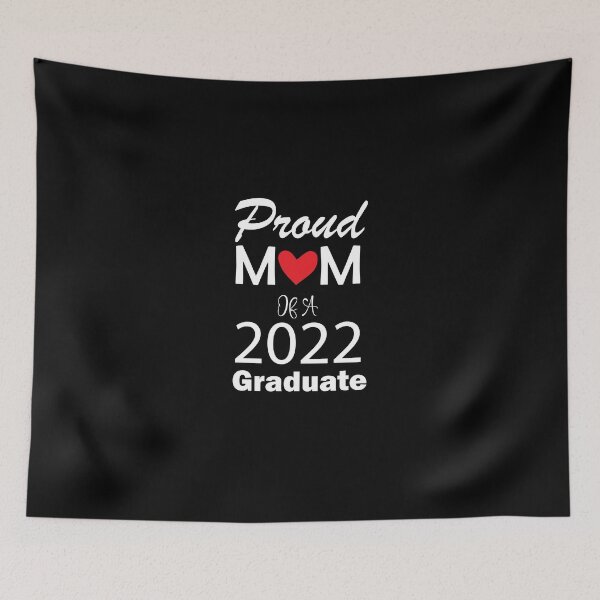 Item preview, Proud Mom Of A 2022 Graduate, Graduation, Class of 2022, Graduation Gift, Graduate Mom designed and sold by adjamine.