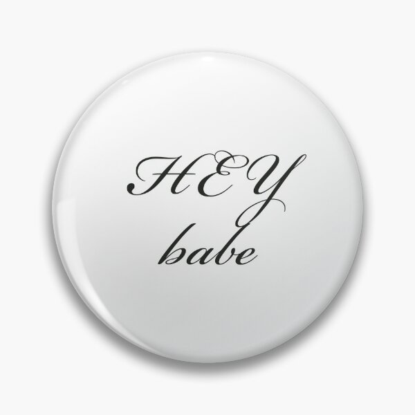 Item preview, Hey Babe designed and sold by DOOSKY M.