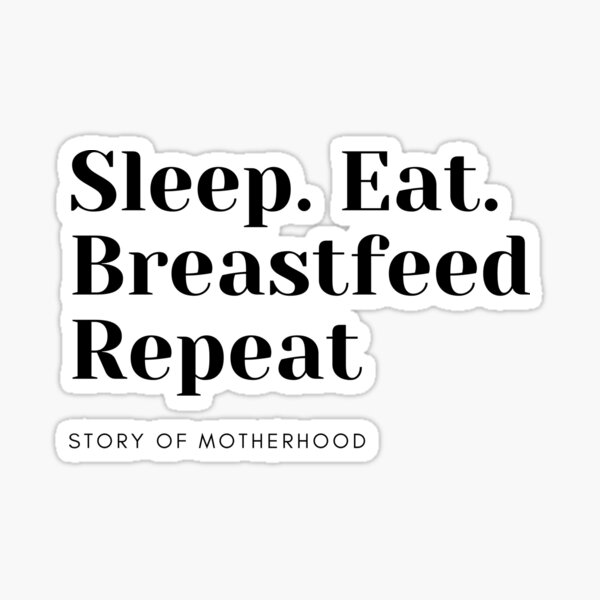 Item preview, Sleep Eat Breastfeed Repeat designed and sold by FunMamaLife.