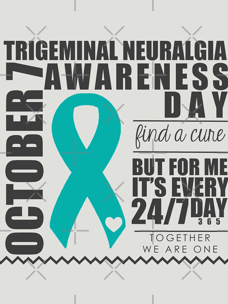 "Trigeminal Neuralgia Awareness Day" Tshirt by purrfectpixx Redbubble