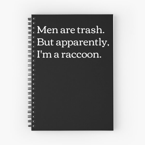 Item preview, Men are trash and I'm a Raccoon designed and sold by Apparel-City.