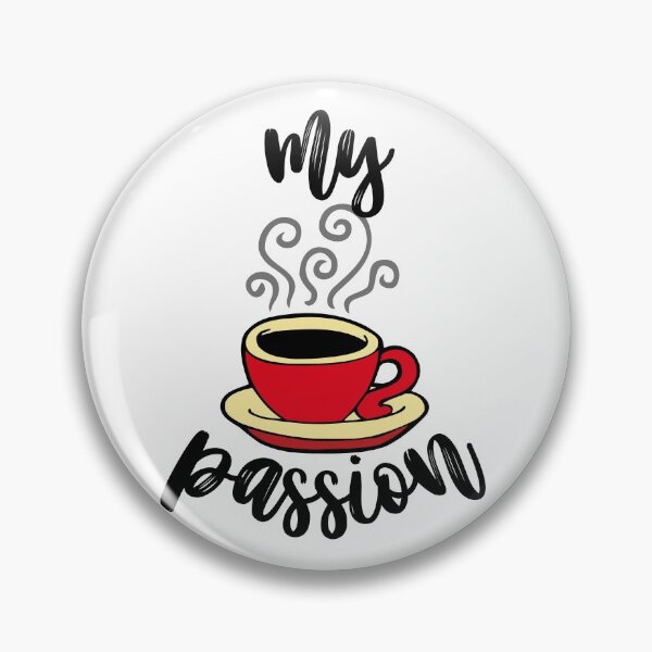 Item preview, Cup of Coffee - My Passion designed and sold by fowons.
