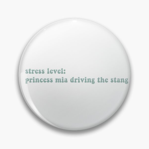 Item preview, my current stress level: princess mia driiiiiiiving the stang designed and sold by graceannej.