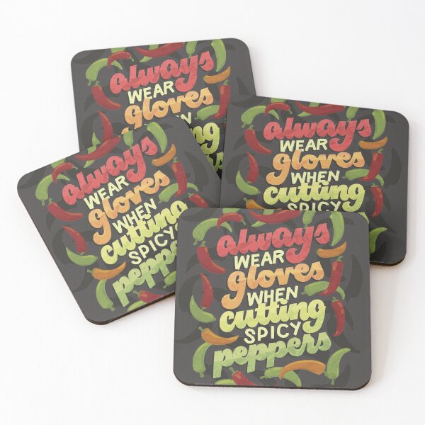 Item preview, Wear Gloves When Cutting Peppers designed and sold by polliadesign.