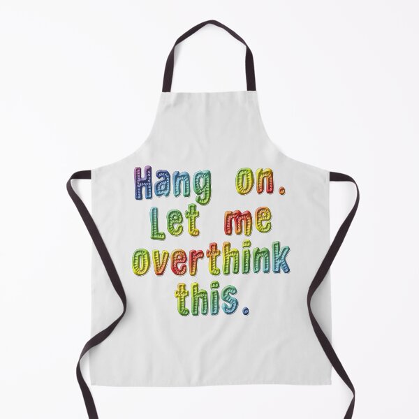 Item preview, Funny - Overthink designed and sold by Pavnud.