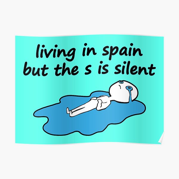 In Spain Meme Posters Redbubble