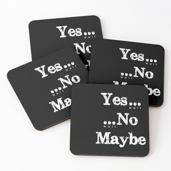Item preview, Yes..No..Maybe designed and sold by shirtheadts.