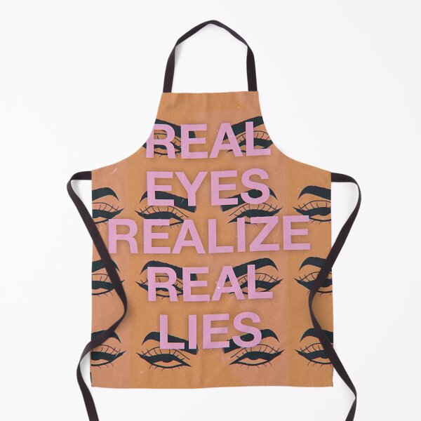 Item preview, Real Eyes Realize Real Lies designed and sold by Trendyclubshop.