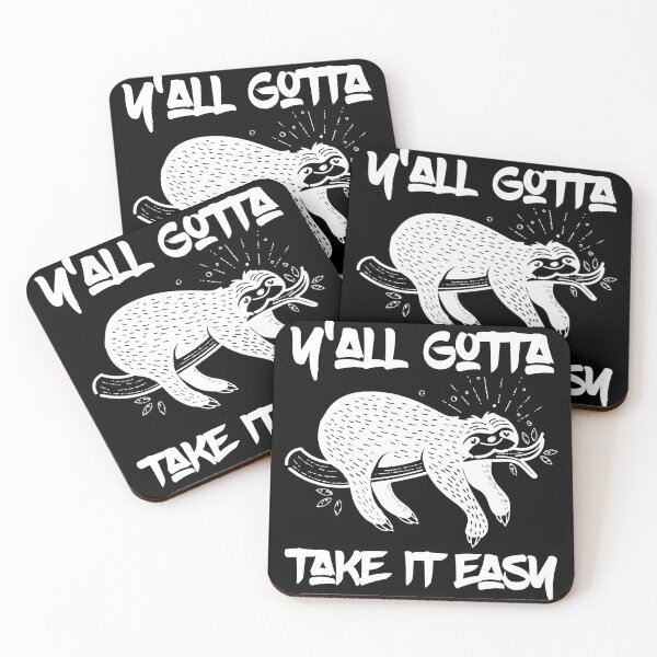 Item preview, Y'all Gotta Take It Easy Cute Lovable Lazy Sloth designed and sold by CharJens.