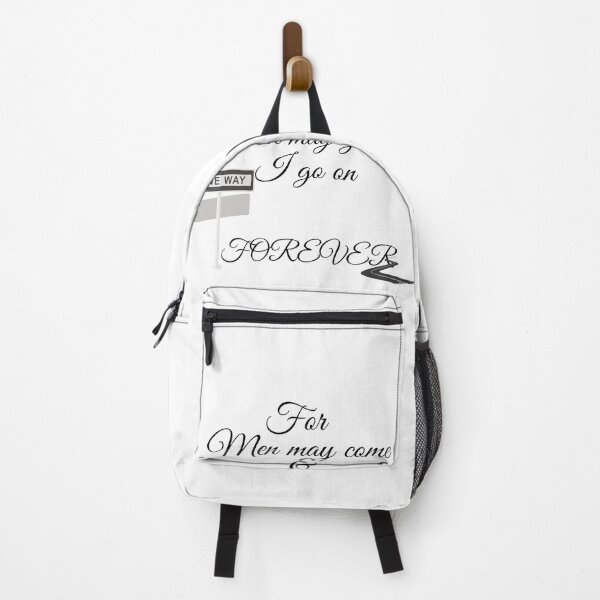 Item preview, For men may come and men may go ,but i go on forever. designed and sold by Kawaii Corner .