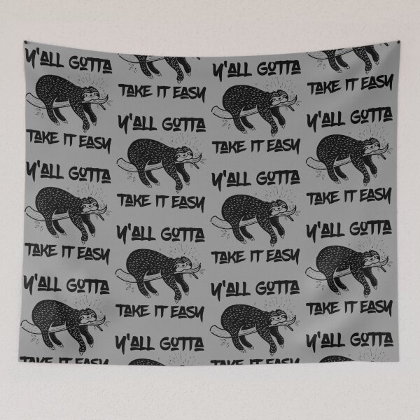 Item preview, Y'all Gotta Take It Easy Cute Lovable Lazy Sloth designed and sold by CharJens.