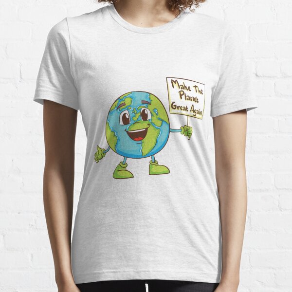 Make the Planet Great Again Essential T-Shirt