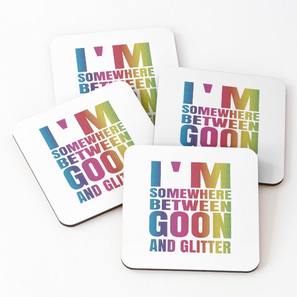 Item preview, I'm Somewhere Between Goon And Glitter designed and sold by ACHRAF877.